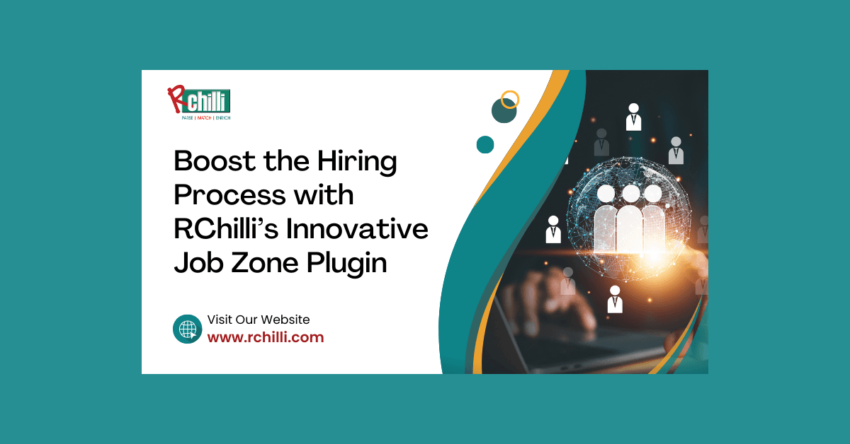 RChilli Introduces Job Zone Plugin to Revolutionize Recruitment Process