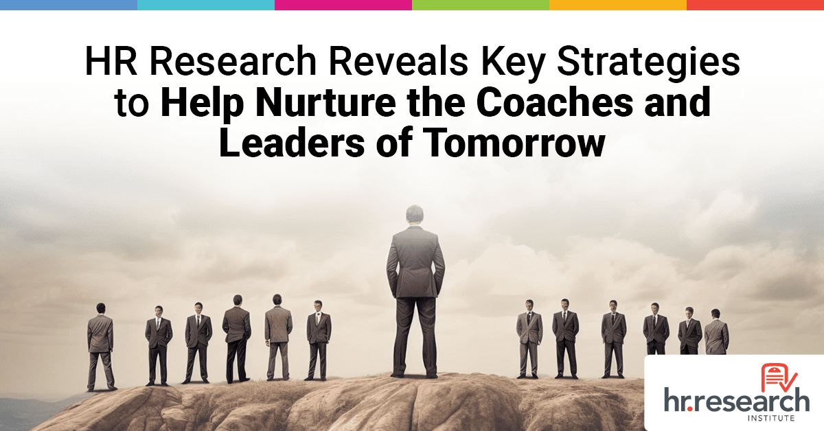 HR Research Institute Report Reveals Coaching Conundrum in Organizations