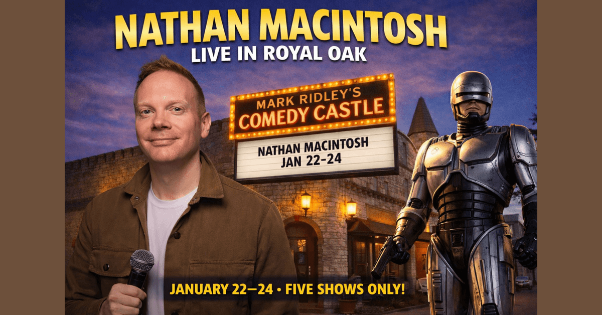 banner image for: Nathan Macintosh Returns to Comedy Castle for Five-Show Run in Royal Oak, January 22–24