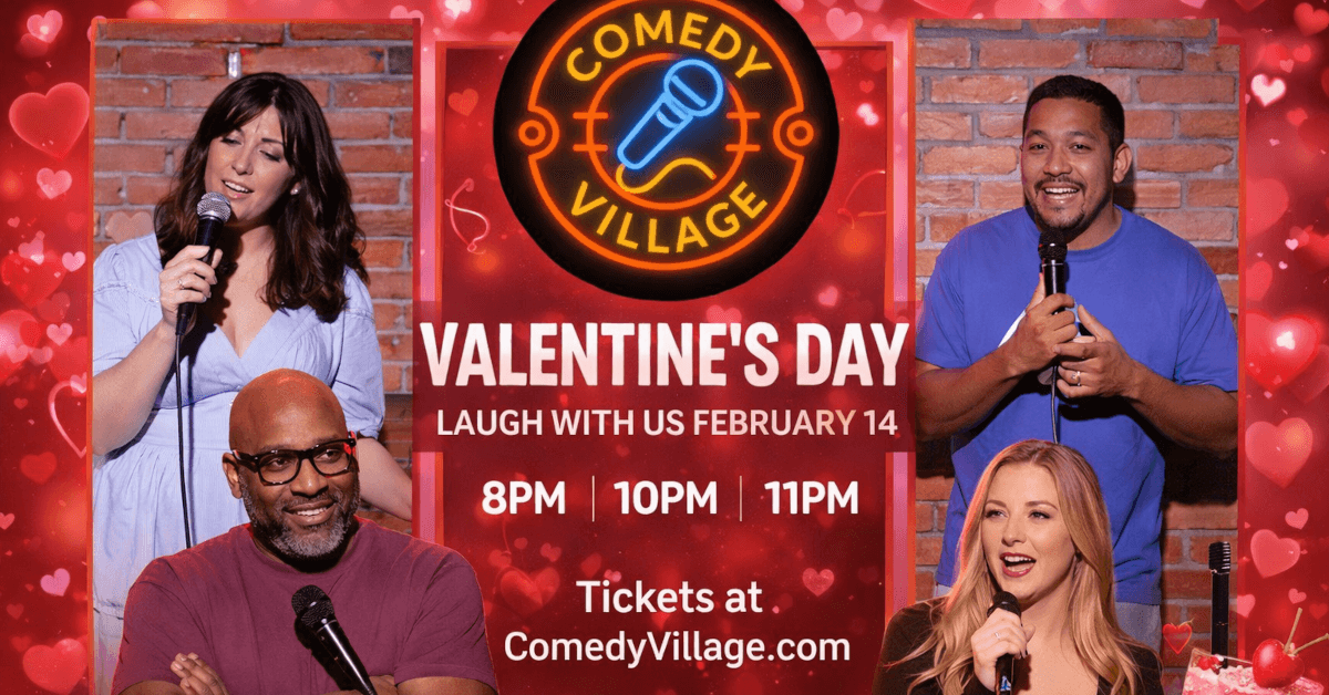 banner image for: Valentine's at Comedy Village 3 Great Shows 8pm 10 & 11pm