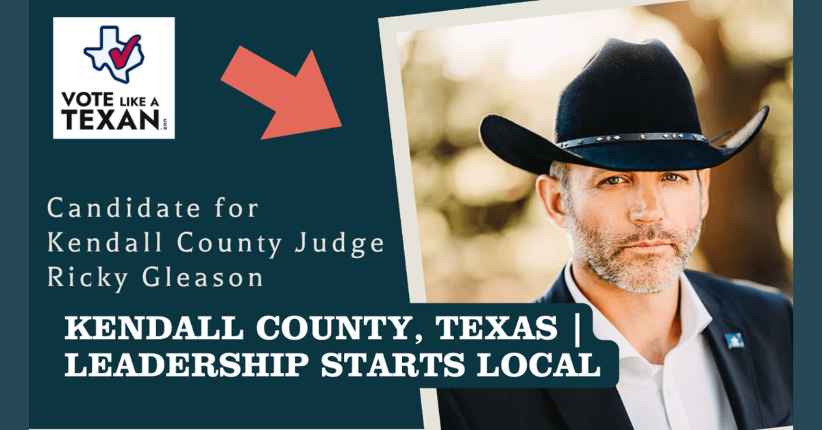 banner image for: Kendall County Judge Candidate Ricky Gleason in In-Depth Conversation on Local Leadership, Growth, and the Future of the Texas Hill Country
