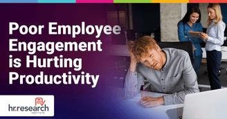 banner image for: Employee Engagement Is Rising, But Poor Engagement Still Persists — New Study by HR.com Research Institute
