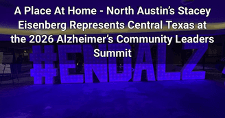 banner image for: Stacey Eisenberg of A Place At Home – North Austin Attends 2026 Alzheimer’s Community Leaders Summit