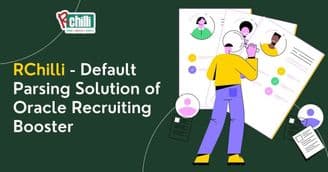 RChilli Solidifies Leadership in Recruitment Industry as Default Parsing Solution in Recruiting Booster
