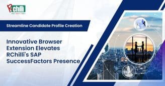 Innovative Browser Extension Elevates RChilli's SAP SuccessFactors Presence