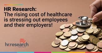 Expensive Healthcare and Specialty Drugs Are Putting the Pressure On - New Study by Aimed Alliance and HR.com’s HR Research Institute