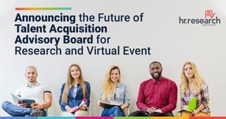 HR.com Announces The Future of Talent Acquisition 2024 Study and Advisory Board