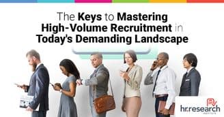 HR Research Institute Unveils the Power of Strategy in High-Volume Recruitment