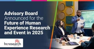 HR.com Announces 2025 Future of Human Experience Advisory Board to Lead Innovative Research and Virtual Event
