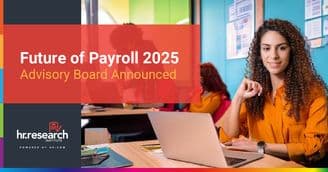 banner image for: Advisory Board Members to Help Guide HR.com's Future of Payroll 2025 Research Study and Virtual Event