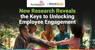 Improving Employee Engagement and Experience Tops HR Priorities - New Study by Workbuzz & HR Research Institute