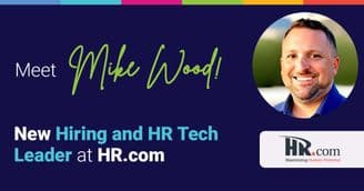 HR Tech Industry Insider Mike Wood to Join HR.com as Talent Acquisition Analyst and Executive Community Leader