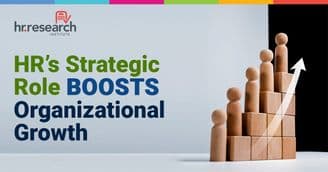 HR Must Secure a Seat at the Strategy Table to Drive Business Success - New Study by HR Research Institute