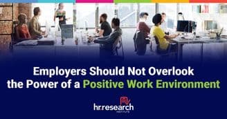 Strong Relationships and Employee Growth Options Drive Positive Employee Experiences - New Study by HR Research Institute
