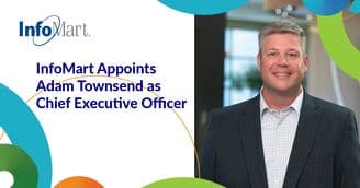 banner image for: InfoMart Appoints Adam Townsend as Chief Executive Officer