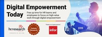 Digital Empowerment of Employees Hindered by Lack of Manager Training and Development - New Study by Infor and the HR Research Institute