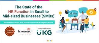 banner image for: Few HR Professionals Are Involved in Strategic Management in SMB’s - New Study by UKG and the HR Research Institute