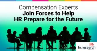 New Advisory Board to Guide HR on the Future of Compensation and Total Rewards