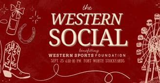 banner image for: Western Sports Foundation Announces the Western Social: A Celebration of Community, Culture and Giving to Benefit Rodeo Athletes