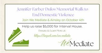 We Mediate Joins Interval House Walk to End Domestic Violence
