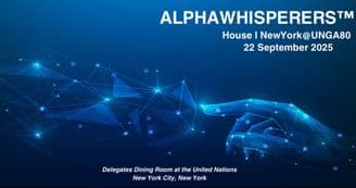 banner image for: ALPHAWHISPERERS™ House Launches at the United Nations During UNGA80, Activating a New Breed of Global Leaders