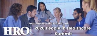 banner image for: HRO Today Kicks Off the People in Healthcare Summit Feb. 25