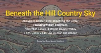 The Center to Host 'Beneath the Hill Country Sky' Benefit Concert Featuring William Beckmann in Boerne, Texas