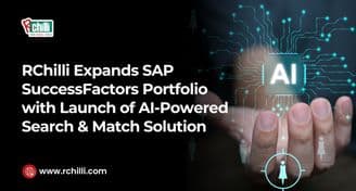 RChilli Expands SAP SuccessFactors Portfolio with Launch of AI-Powered Search & Match Solution