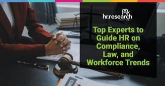 banner image for: HR.com Launches Legal and Compliance 2026 Advisory Board to Guide HR Through Rapidly Evolving Regulatory Challenges