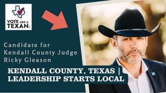 banner image for: Kendall County Judge Candidate Ricky Gleason in In-Depth Conversation on Local Leadership, Growth, and the Future of the Texas Hill Country