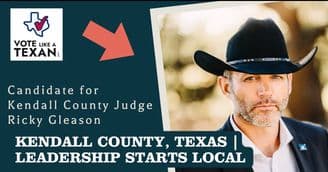 Ricky Gleason Announces Campaign for Kendall County Judge, Emphasizing Property Rights and Responsible Growth