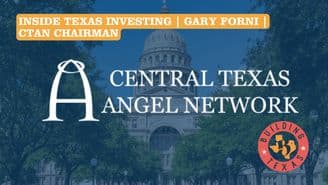 banner image for: Central Texas Angel Network Spotlighted on The Building Texas Show for Statewide Impact on Startup Investment