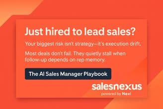 banner image for: SalesNexus Releases the AI Sales Manager Playbook to Help Sales Leaders Fix Revenue Leakage and Improve Rep Performance