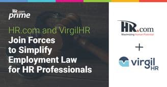 banner image for: HR.com Relaunches Prime HR Memberships Powered by VirgilHR’s Attorney-Validated Compliance Platform