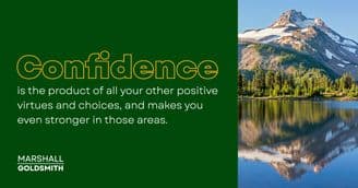 Marshall Goldsmith Shows How Confidence Is a Powerful Tool for Success