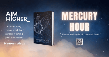 Mercury Hour: Visionary Poems of Love and Earth