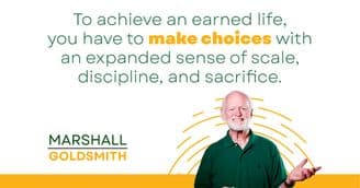 Marshall Goldsmith Demonstrated How Avoiding Choices Makes You Efficient