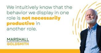 Marshall Goldsmith Shows Why Talent Needs the Right Role to Shine