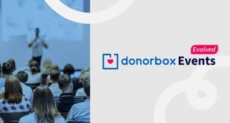 banner image for: Introducing evolved Donorbox Events. Enhanced to elevate every ticketed fundraising event, end-to-end.