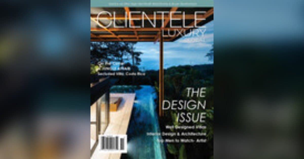 Clientele Luxury Magazine Reveals Q1 2026 Strategies for High-Net-Worth Real Estate Markets