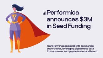 HR Tech Spinout Performica Closes on its Seed Round