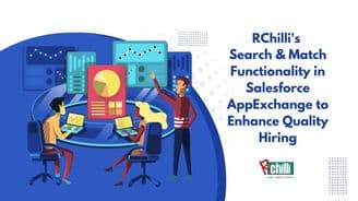 RChilli Introduces Search & Match Functionality in Salesforce AppExchange