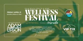 banner image for: PurWell Presents its Fifth Annual Palm Beach Health & Hemp Wellness Festival on Friday, April 21