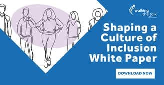 banner image for: Culture Experts Walking The Talk Examine How Shaping a Culture of Inclusion Accelerates Business Goals in New White Paper