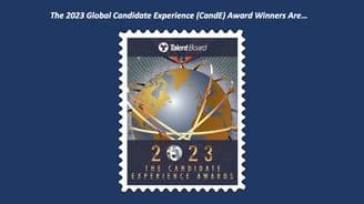 Talent Board Announces Winners of 2023 Global Candidate Experience Awards