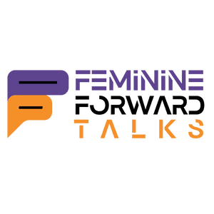 company logo for: FEMININE FORWARD TALKS