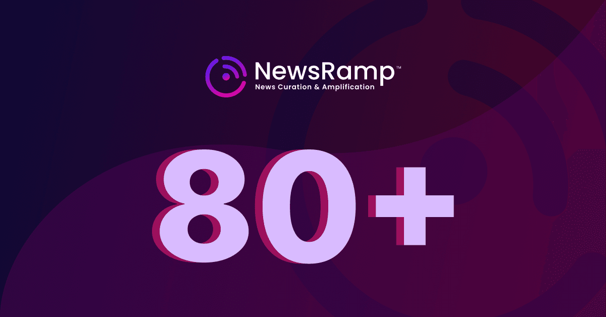 NewsRamp Expands Distribution Network to Over 80 Endpoints, Enhancing News Amplification for Press Releases