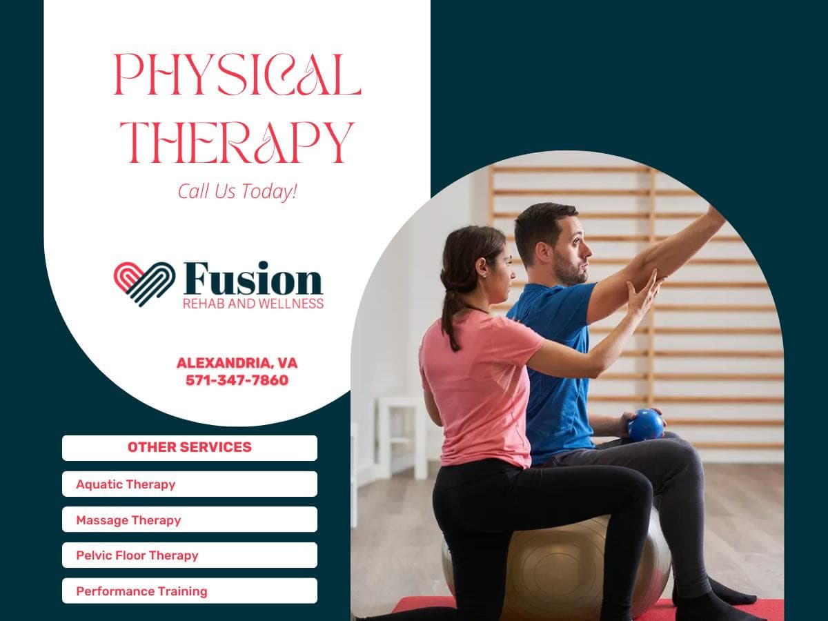 Fusion Rehab and Wellness Offers Comprehensive Physical Therapy Solutions in Alexandria, VA