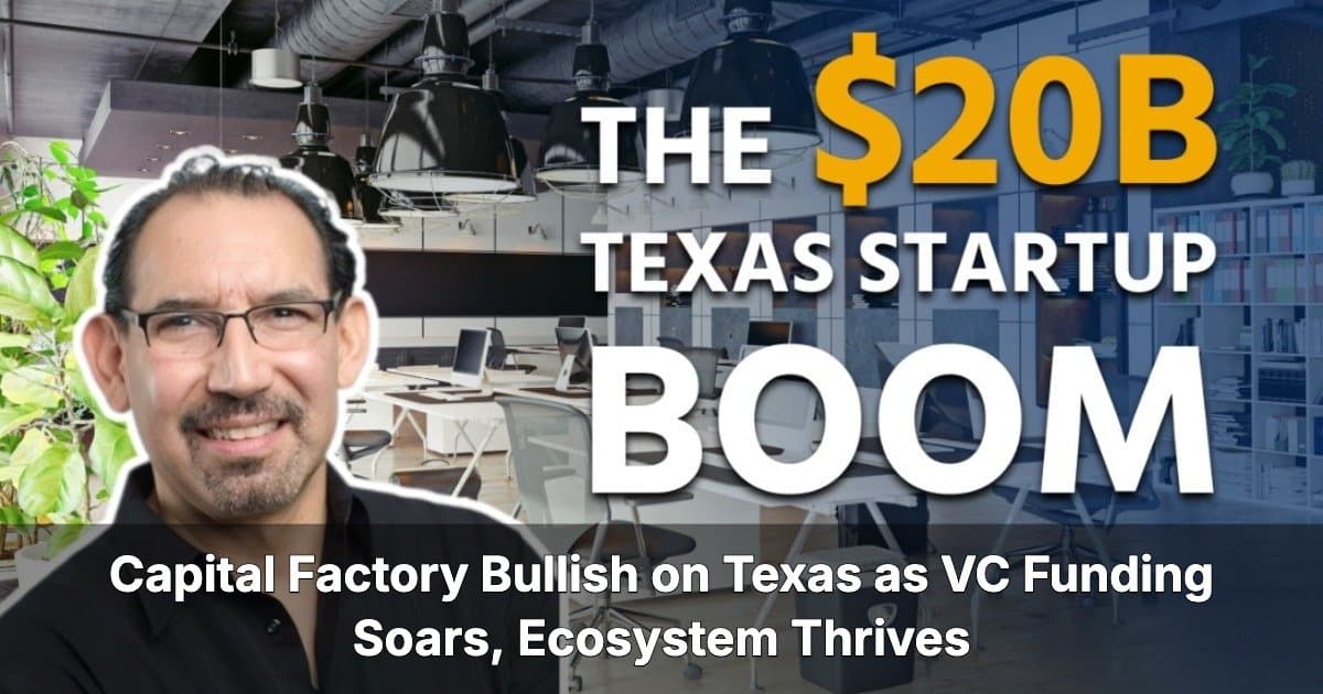 Texas Takes the Lead: Austin's $8B VC Funding Boosts Innovation