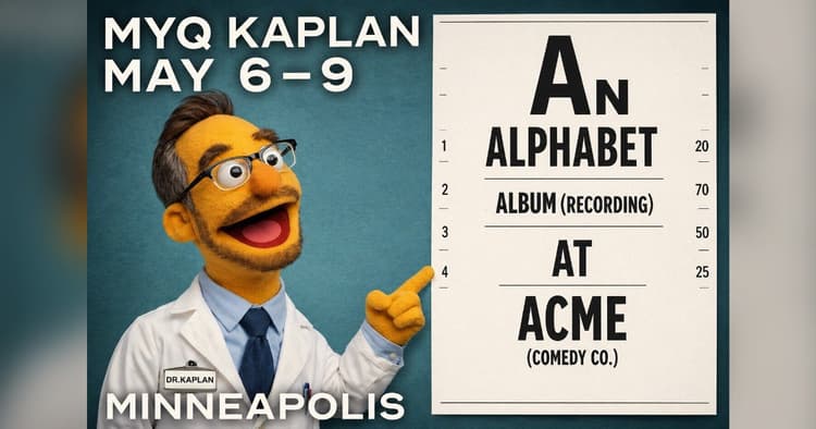 banner image for: Myq Kaplan Records New Comedy Album “An Alphabet Album At Acme” Live May 6–9 in Minneapolis